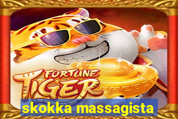 skokka massagista